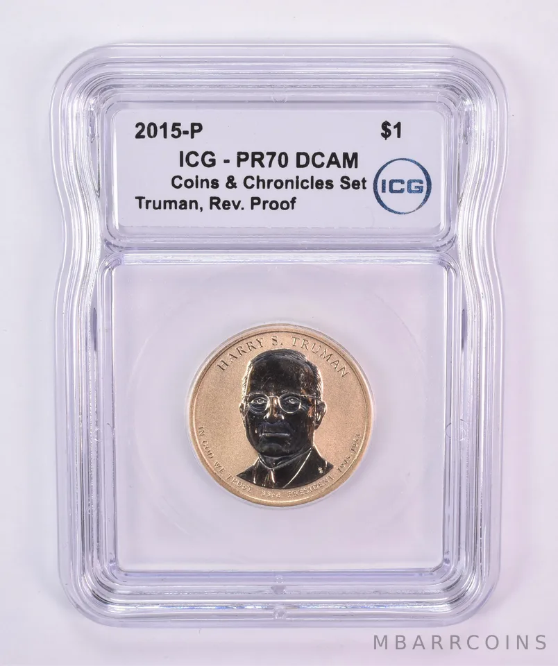 2015-P Presidential $1 Truman Coin & Chronicles Set Reverse PR70 DCAM ICG