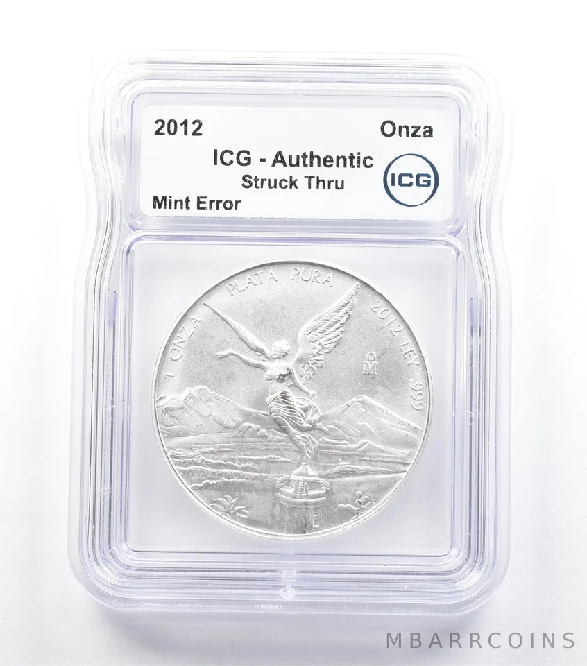 2012 Mo Mexico 1 Onza Silver Libertad Mint Error Struck Thru Authentic ICG *5053