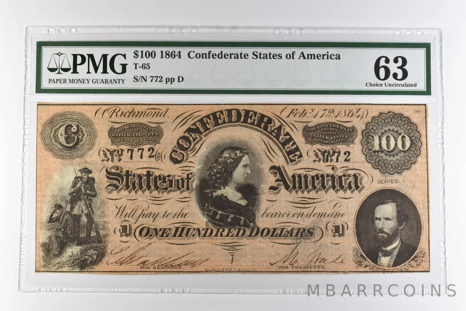 1864 $100 Confederate States of America T-65 Choice Uncirculated 63 PMG *0961