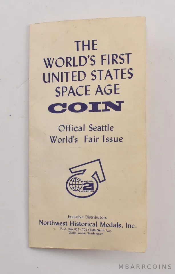 1962 United States Space Age Coin Seattle World's Fair Issue *0155