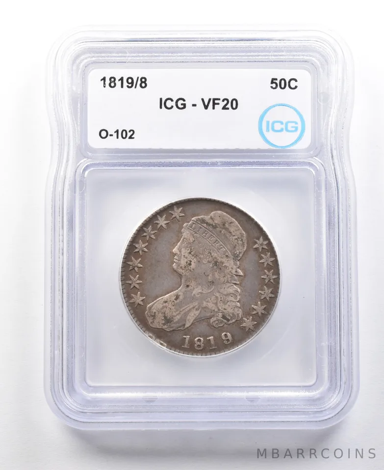 1819/8 Capped Bust Half Dollar O-102 VF20 ICG *3083