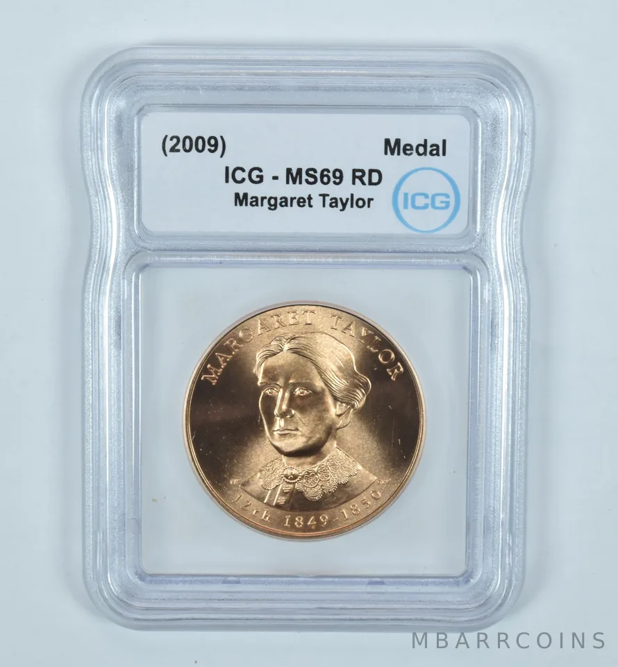 (2009) First Spouse Medal Margaret Taylor MS69 RD ICG
