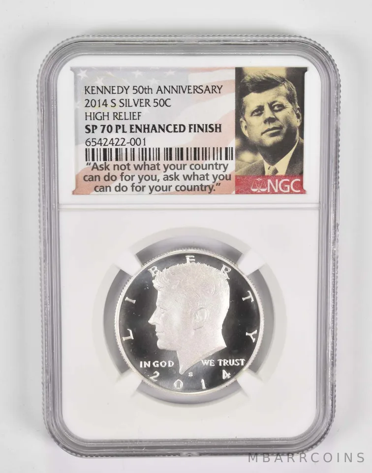 2014-S Kennedy Half Dollar Silver SP70 PL Enhanced 70 High Relief NGC