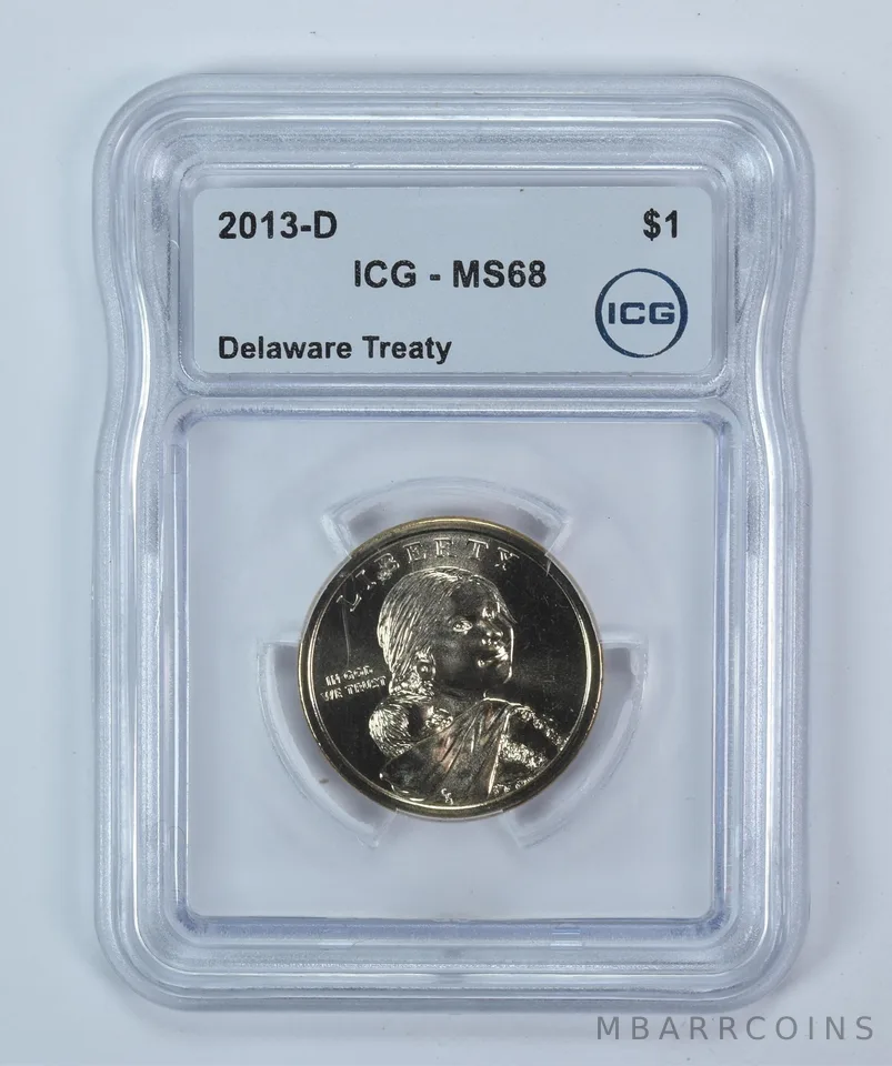 2013-D Sacagawea $1 Delaware Treaty MS68 ICG
