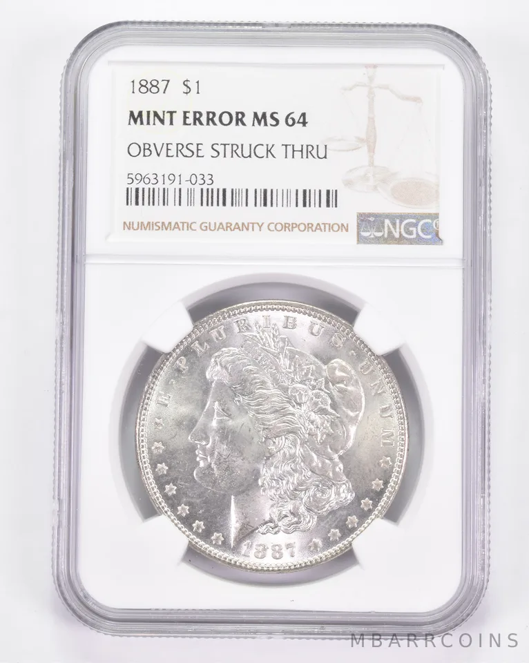 Mint Error MS64 1887 Morgan Silver Dollar - OBV Struck Thru - Graded NGC a8839