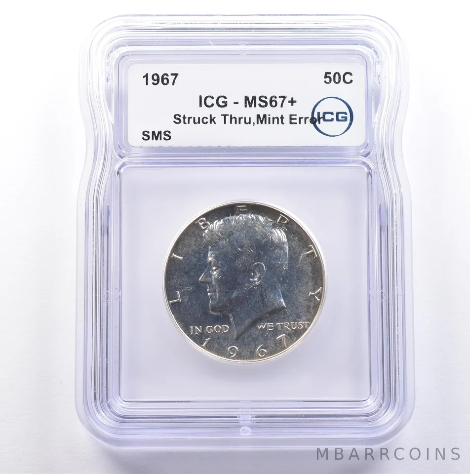 1967 Kennedy Half Dollar SMS Mint Error Struck Thru MS67+ ICG *9091