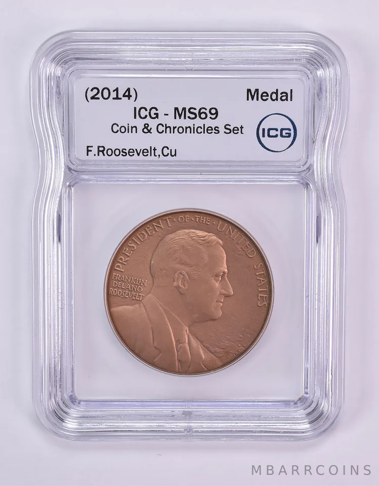 (2014) Franklin Roosevelt Bronze Medal Coin And Chronicles Set MS69 ICG