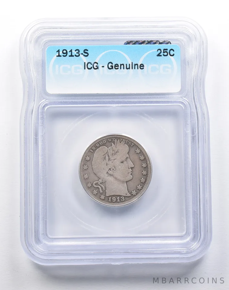 Genuine 1913-S Barber Quarter ICG *8319