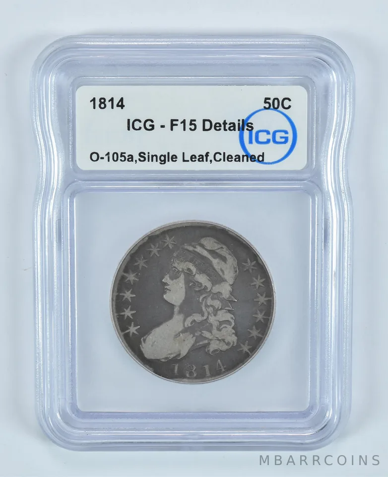 1814 Capped Bust Half Dollar O-105a Single Leaf Cleaned F15 Details ICG a9036