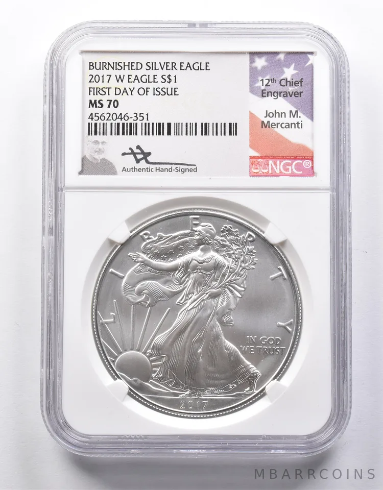 MS70 2017-W Burnished Silver Eagle FDOI Mercanti Signed NGC a8658