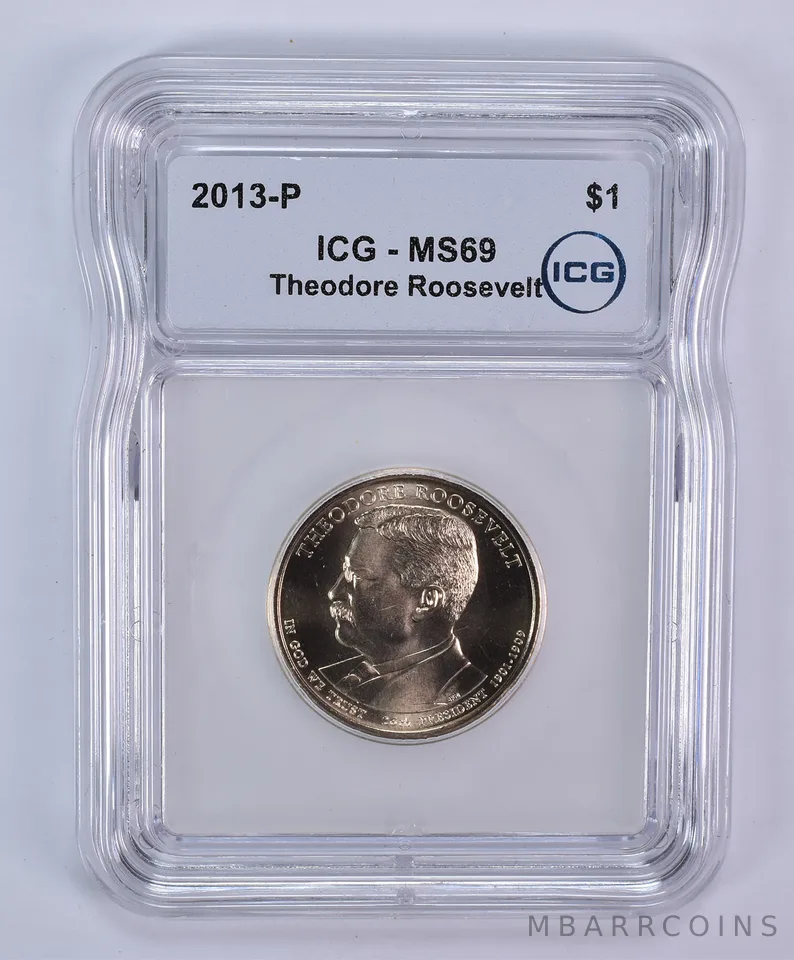 2013-P Presidential $1 Theodore Roosevelt MS69 ICG