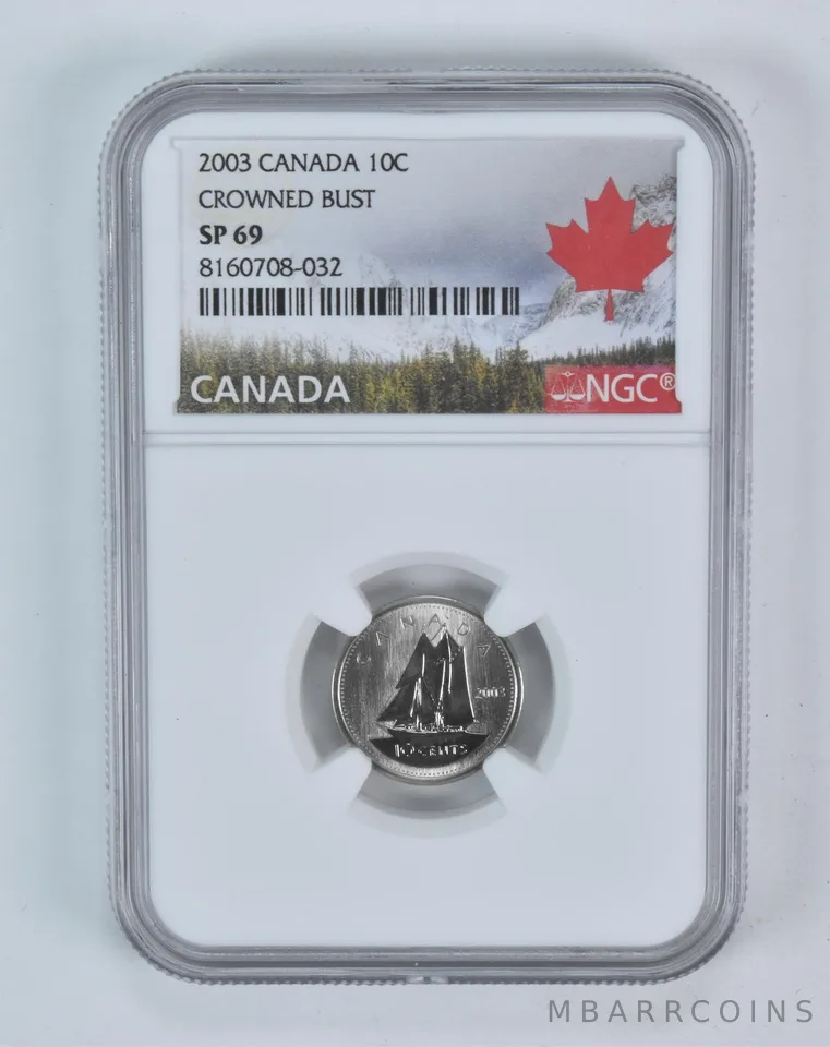 2003 Canada 10 Cent Bluenose Crowned Bust SP69 NGC Canada Label