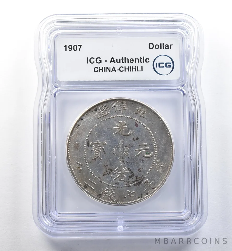 1907 China-Chihli Dollar Authentic ICG *2569