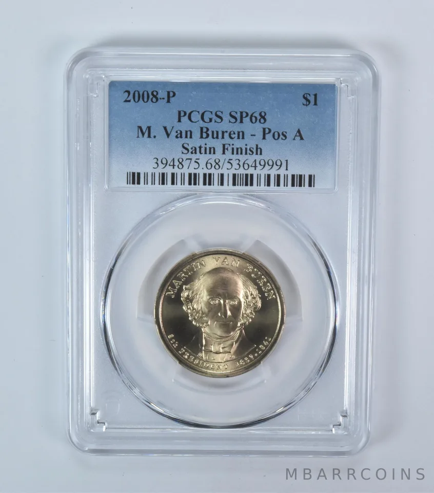 2008-P Presidential $1 Martin Van Buren Satin Finish SP68 PCGS
