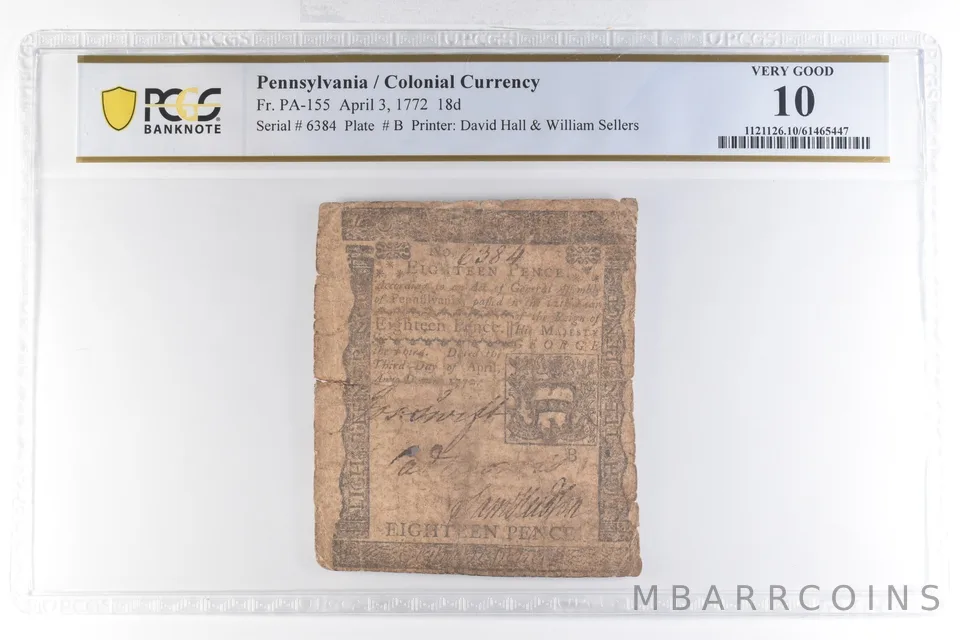 1772 18 Pence Pennsylvania Colonial Currency Fr#PA-155 Very Good 10 PCGS *4630