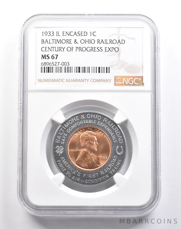 1933 IL Encased Cent B&O Railroad Century Of Progress Expo MS67 NGC *4870