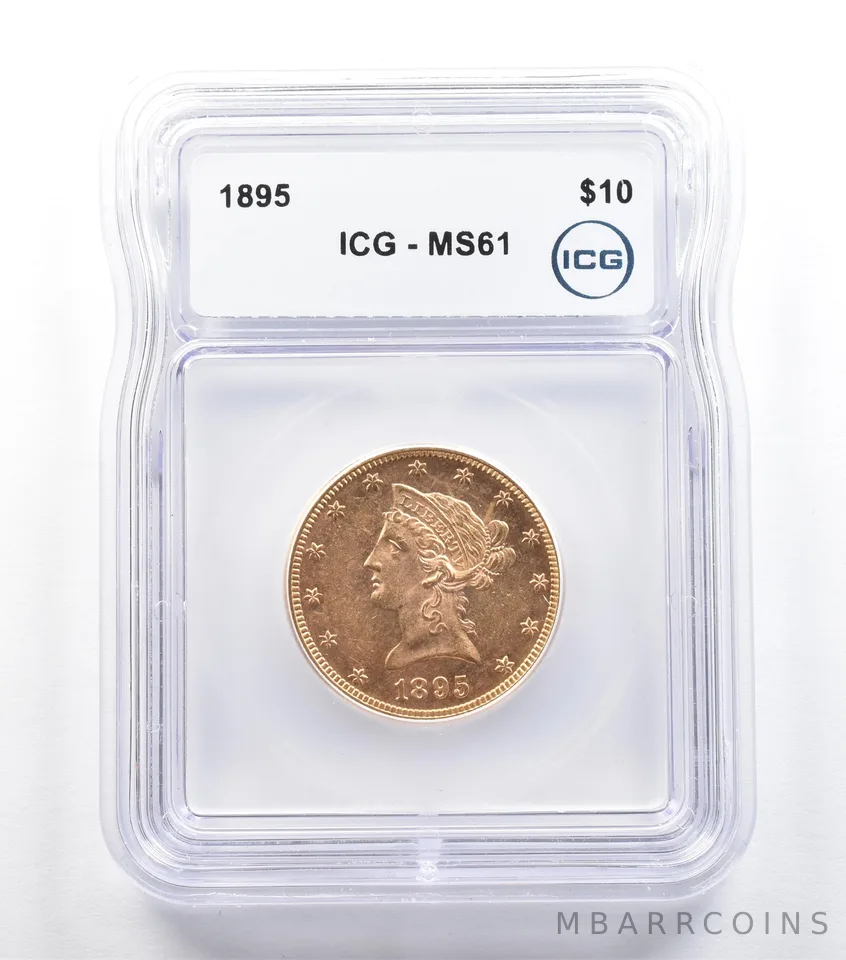1895 $10 Liberty Head Gold Eagle MS61 ICG Looks Proof Like PL *5543