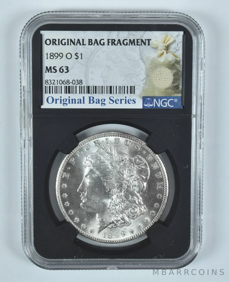 1899-O Morgan Silver Dollar Original Bag Fragment MS63 NGC