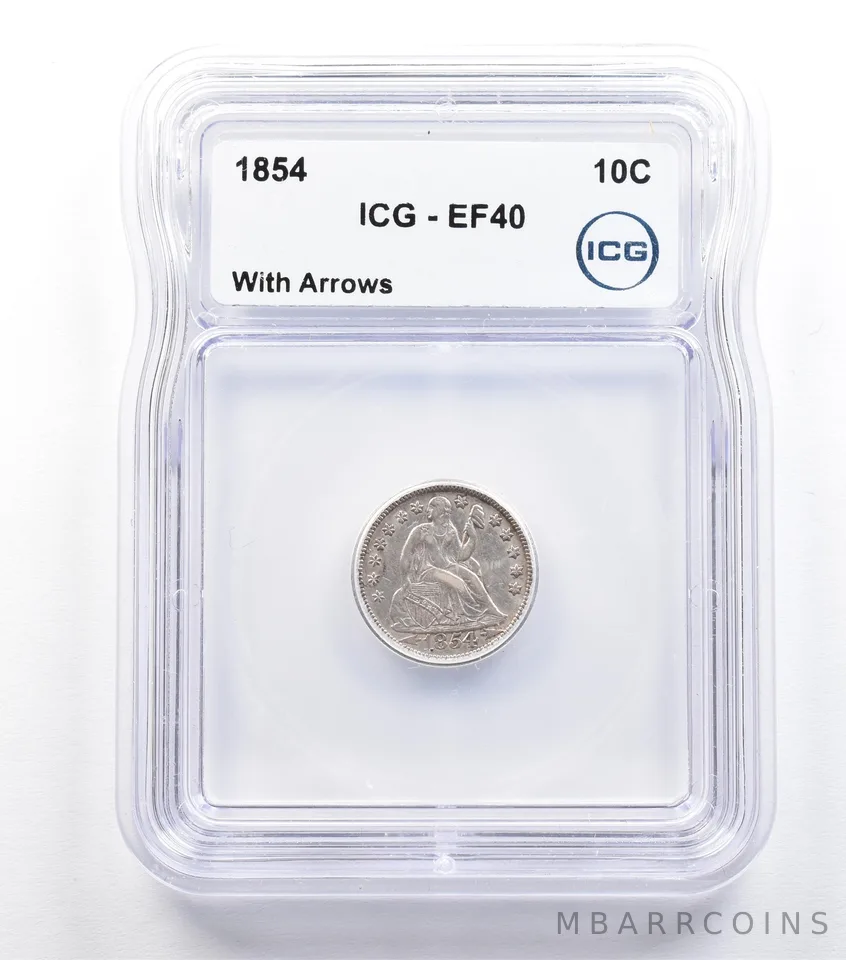 1854 Seated Liberty Dime With Arrows EF40 ICG *9300