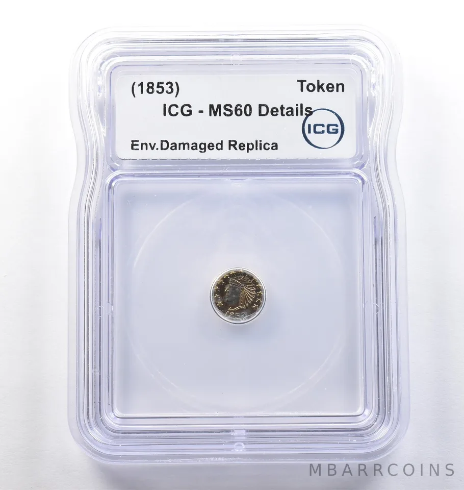 (1853) CA Fractional Gold Token Indian Head 1/4 Dollar MS60 Details ICG *3811