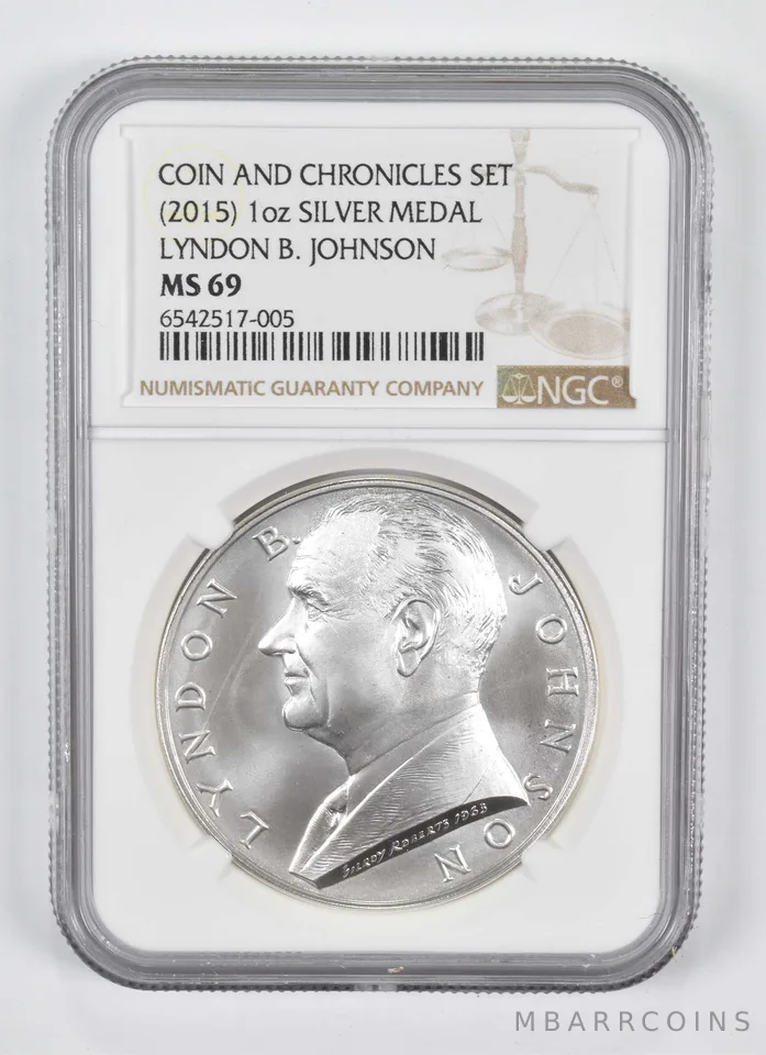 (2015) 1 oz Silver Medal Lyndon B Johnson Coin and Chronicles MS69 NGC