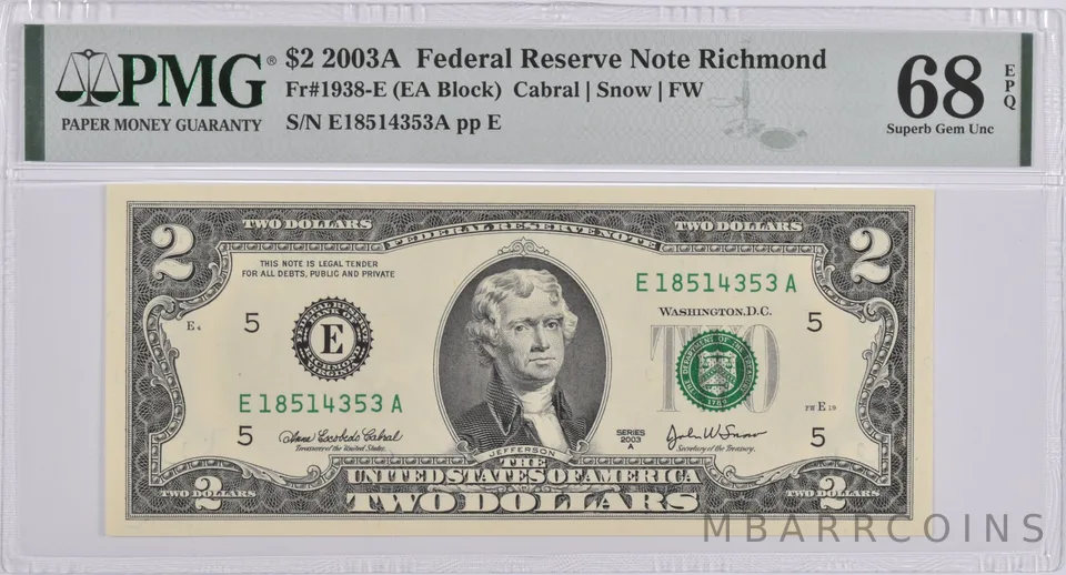 $2 2003-A Richmond, VA US FRN PMG Superb Gem Unc 68 EPQ Fr#1938-E