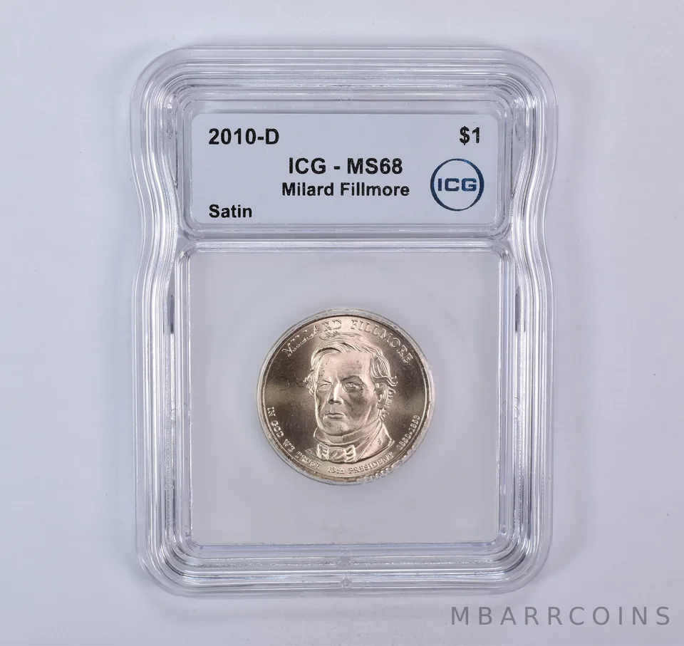 2010-D Presidential $1 Millard Fillmore SMS Satin MS68 ICG