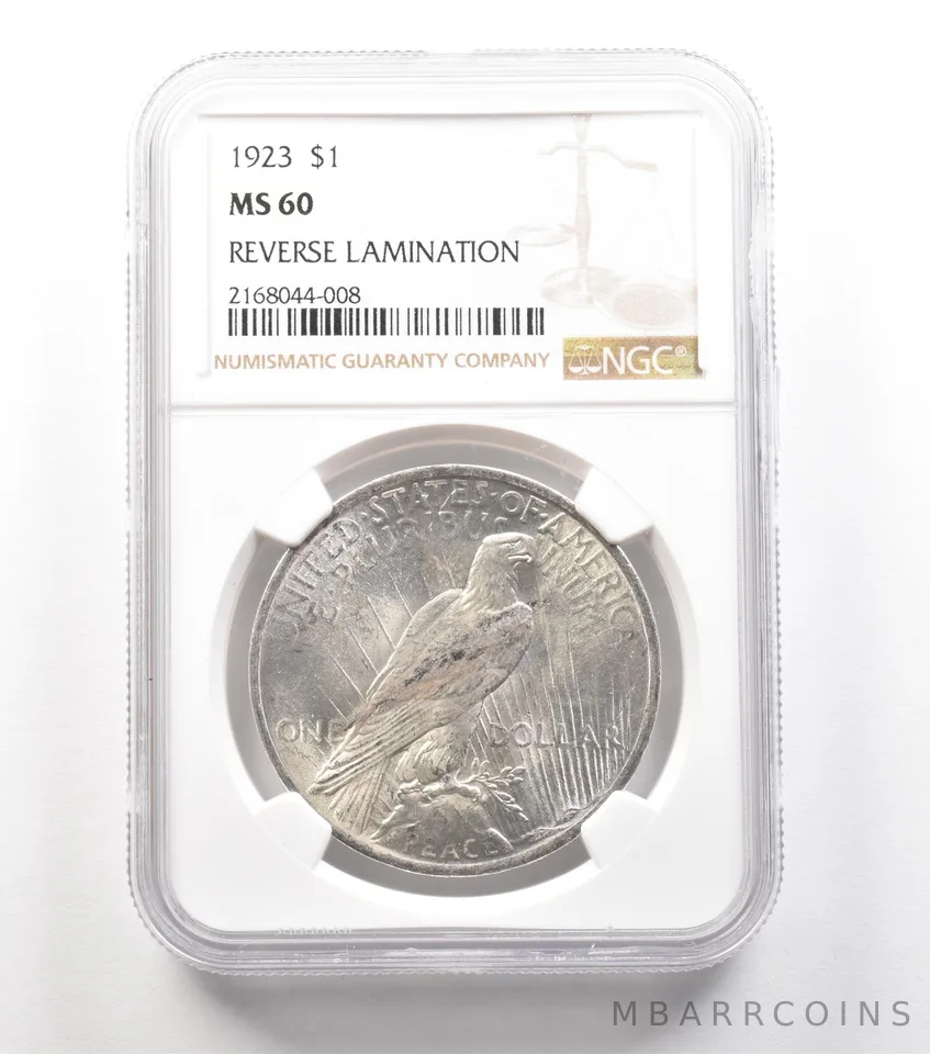 1923 Peace Silver Dollar Reverse Lamination MS60 NGC *4572