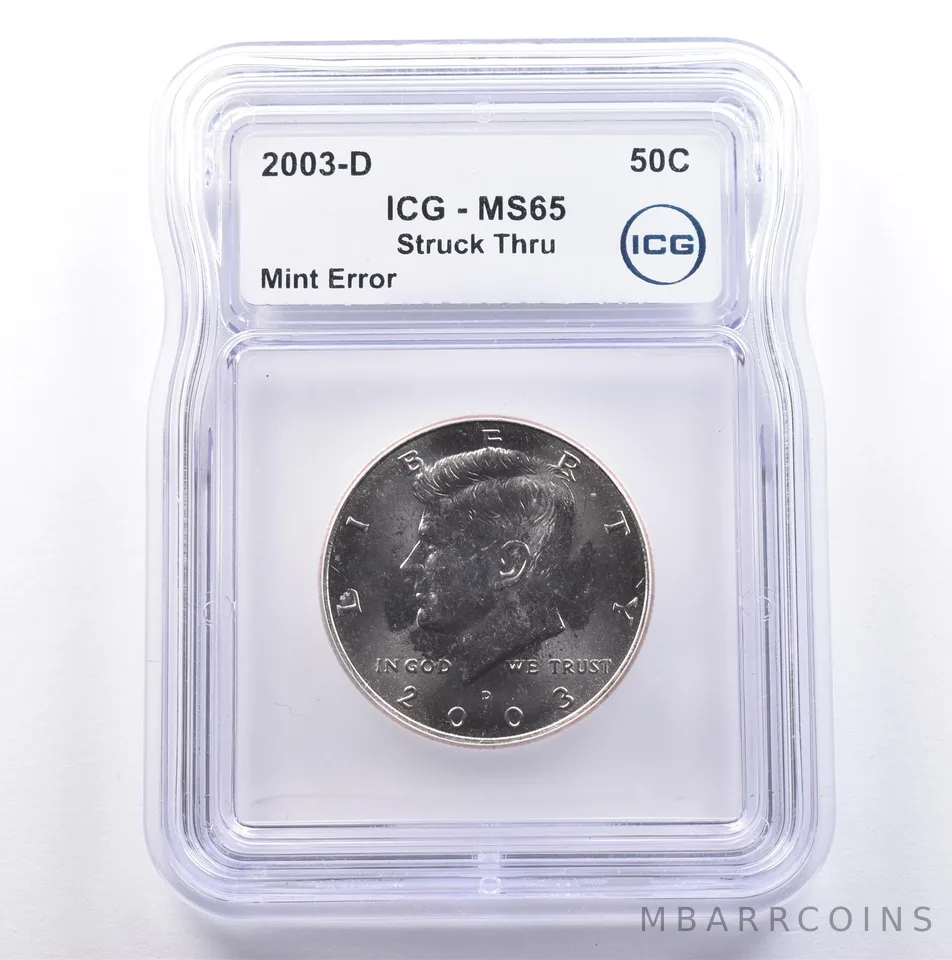 2003-D Kennedy Half Dollar Mint Error Struck Thru MS65 ICG *9072