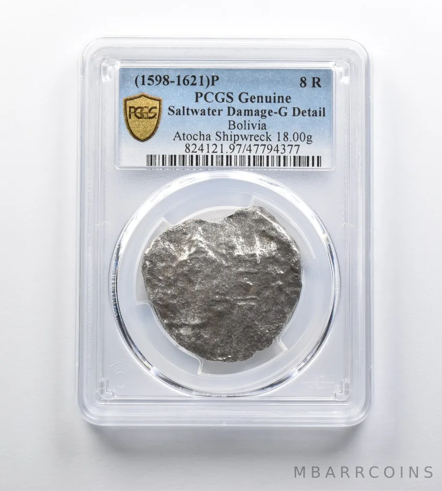 Genuine (1598-1621) P Bolivia 8 Reales Atocha Shipwreck PCGS W/ CoA *0296
