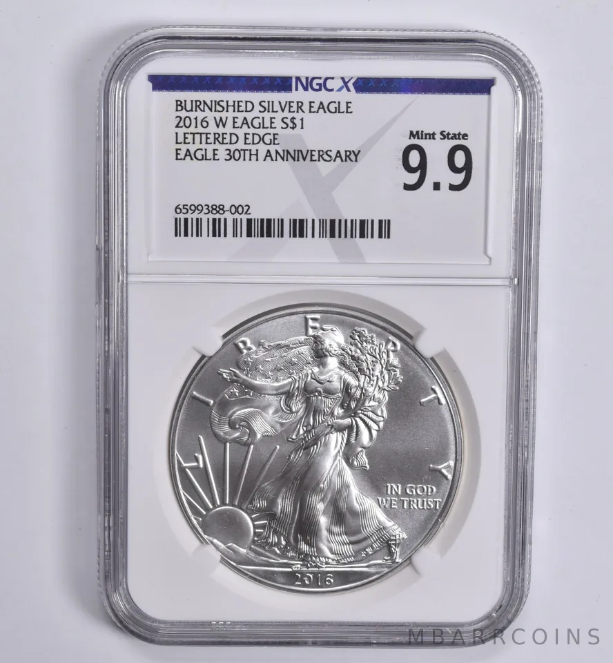 2016-W Burnished Silver Eagle Mint State 9.9 NGC X NGCX ALMOST PERFECT
