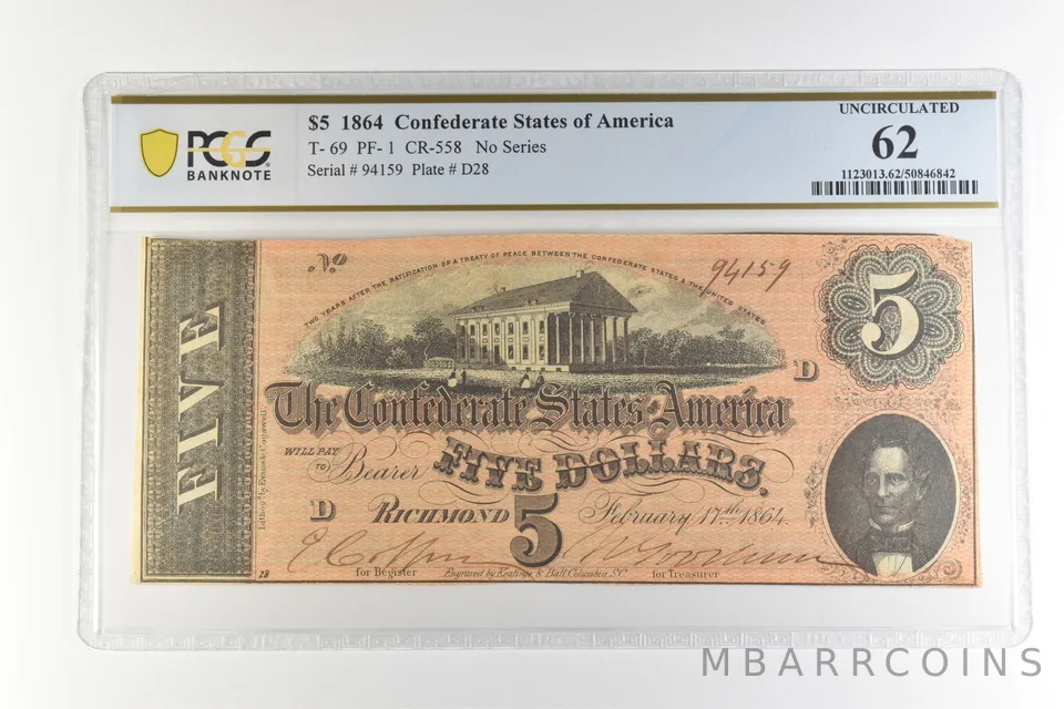 1864 $5 Confederate States America T-69 PF-1 CR-558 Uncirculated 62 PCGS *4489