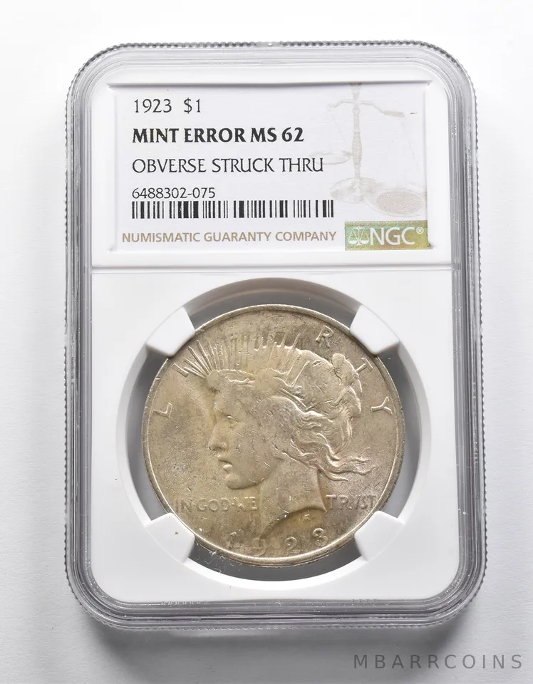 MINT ERROR MS62 1923 Peace Silver Dollar OBV Struck Thru NGC *1965