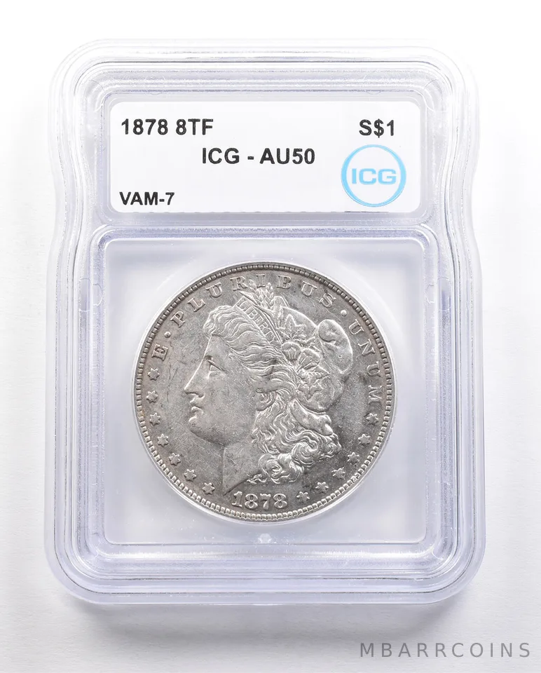 1878 8TF Morgan Silver Dollar VAM-7 AU50 ICG *5854