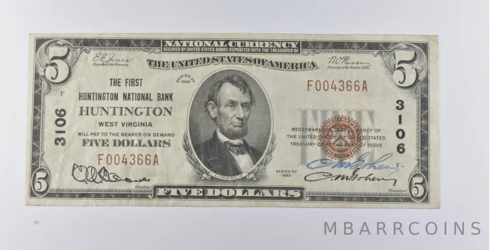 1929 $5 Huntington, WV US National Currency Note 3106 Signed Gohen *7301