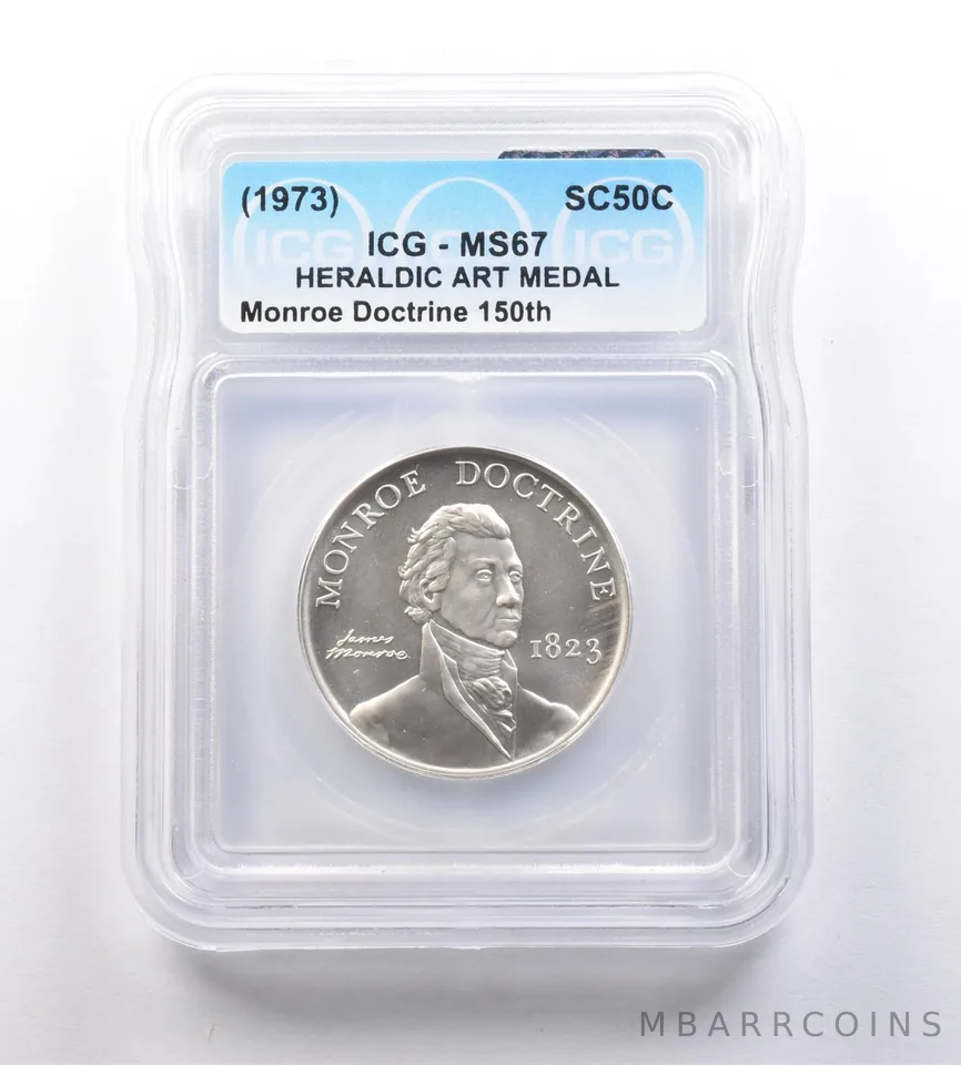 (1973) So-Called Half Dollar Monroe Doctrine 150th MS67 ICG *7192