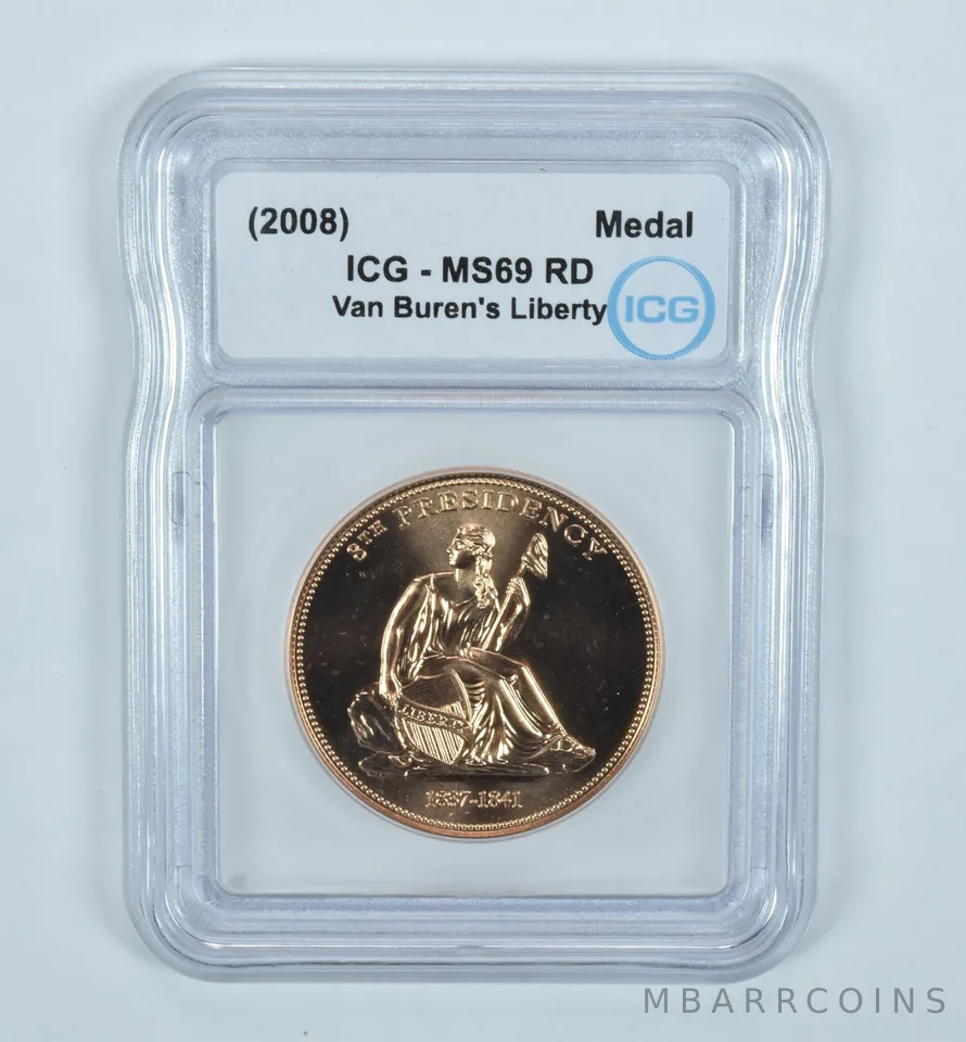 (2008) Van Buren's Liberty Medal MS69 RD ICG