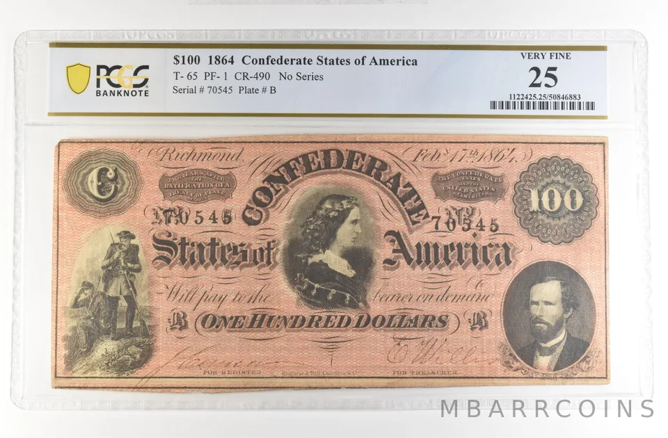 1864 $100 Confederate States Large Note T-65 PF-1 CR-490 VF 25 PCGS *4174