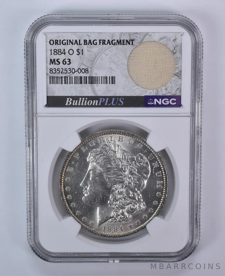 1884-O Morgan Silver Dollar Original Bag Fragment MS63 NGC
