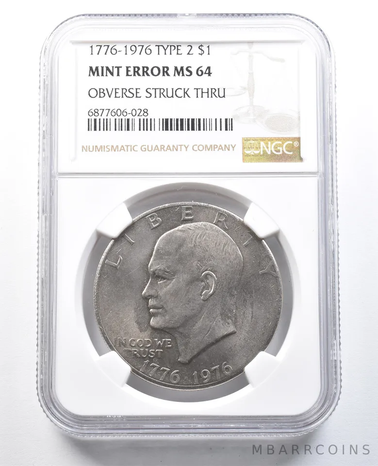 1976 Eisenhower $1 Type 2 Mint Error Obverse Struck Thru MS64 NGC *8213