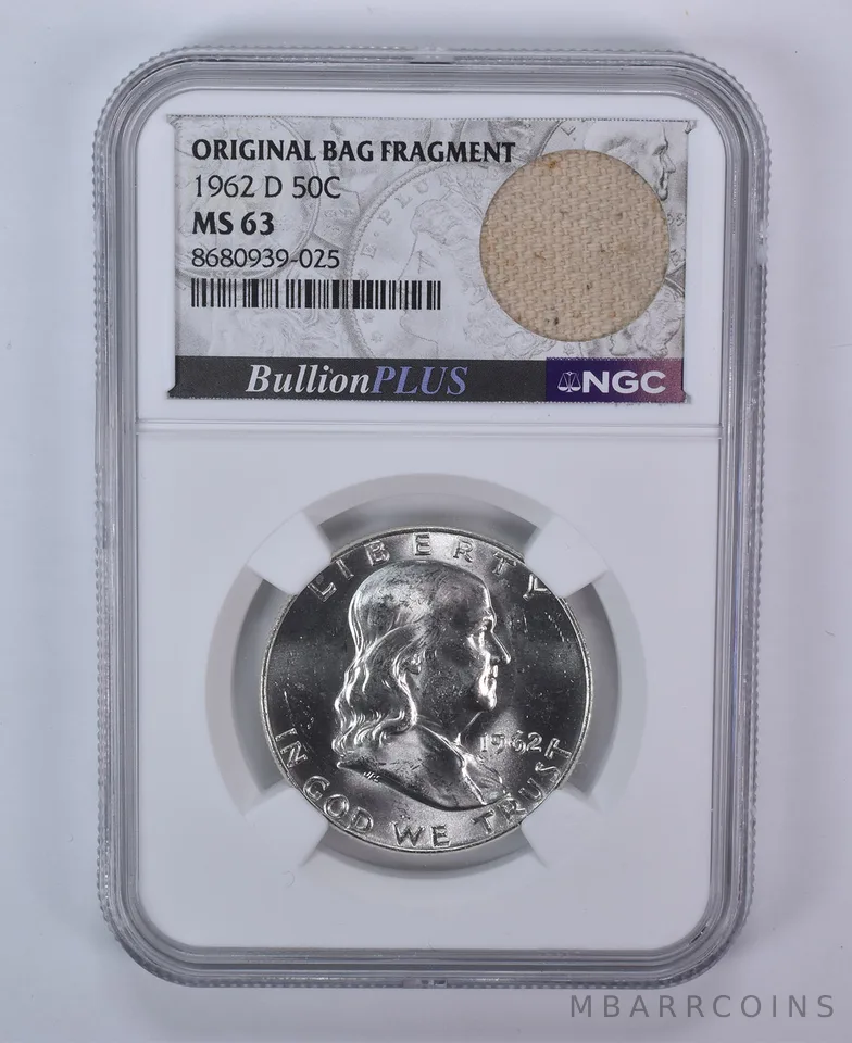 1962-D Franklin Half Dollar Original Bag Fragment MS63 NGC