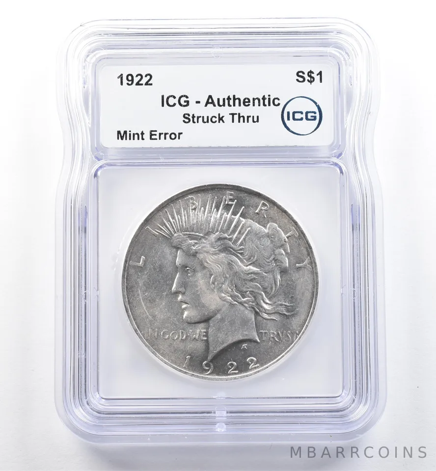1922 Peace Silver Dollar Mint Error Struck Thru Authentic ICG *6011