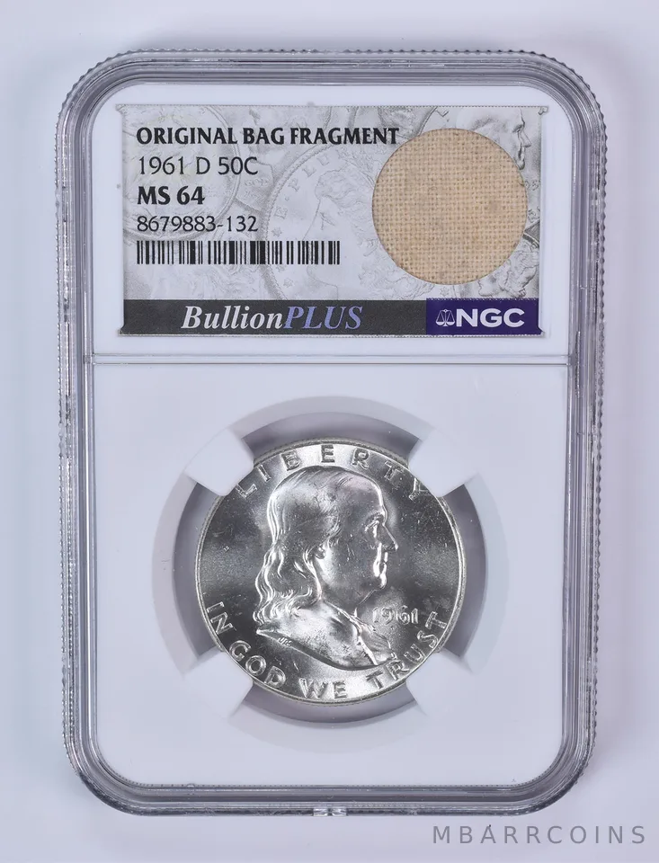 1961-D Franklin Half Dollar Original Bag Fragment MS64 NGC