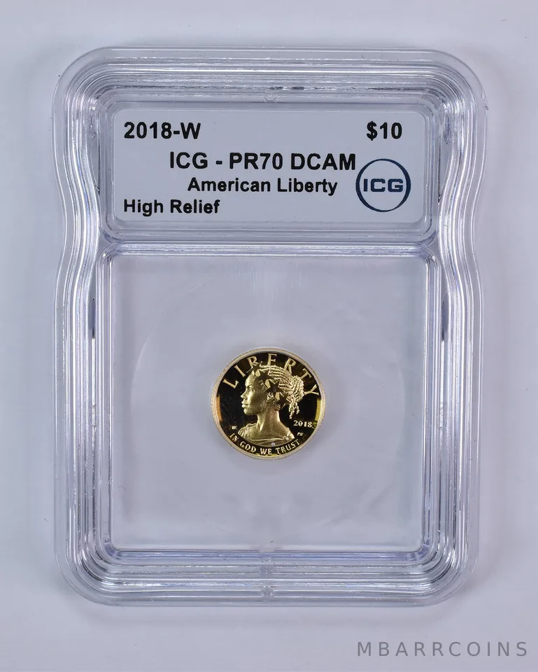 2018-W $10 American Gold Liberty High Relief 1/10 Oz Gold PR70 DCAM ICG