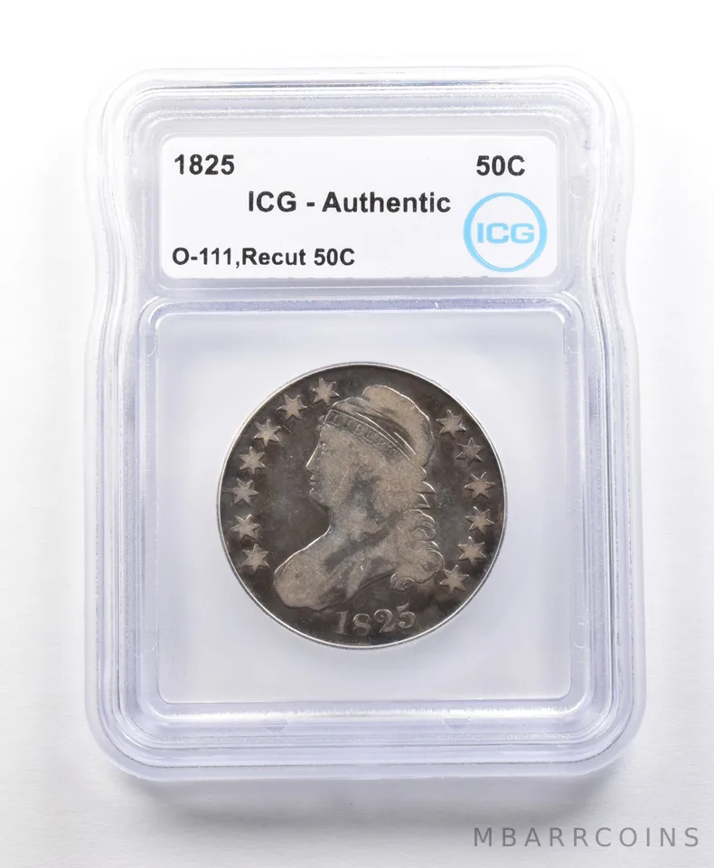 1825 Capped Bust Half Dollar O-111 Recut 50C Authentic ICG *5639