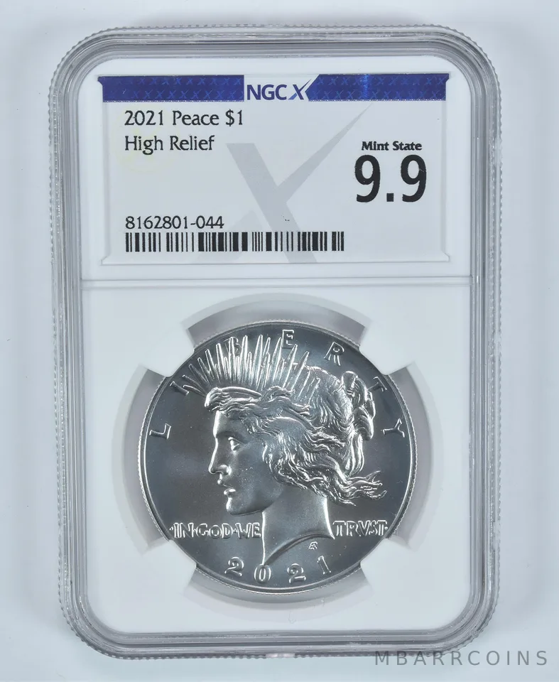 2021 Peace Silver Dollar High Relief Mint State 9.9 NGC X NGCX