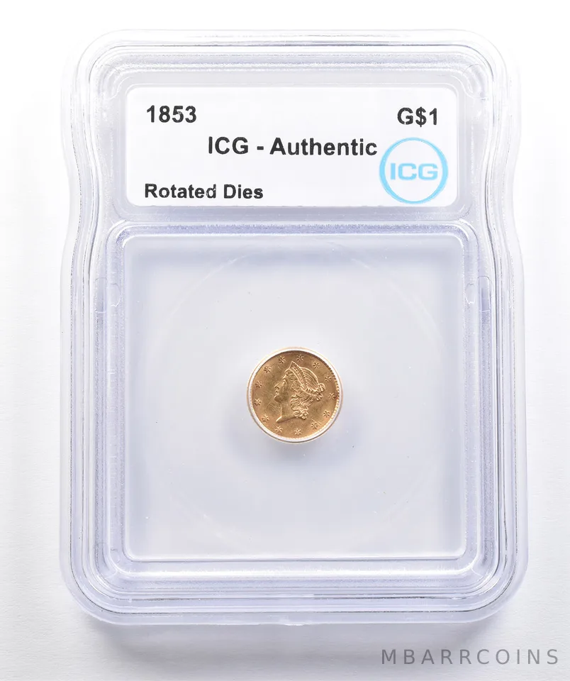 1853 $1 Liberty Head Gold Dollar Error Rotated Dies Authentic ICG *7394