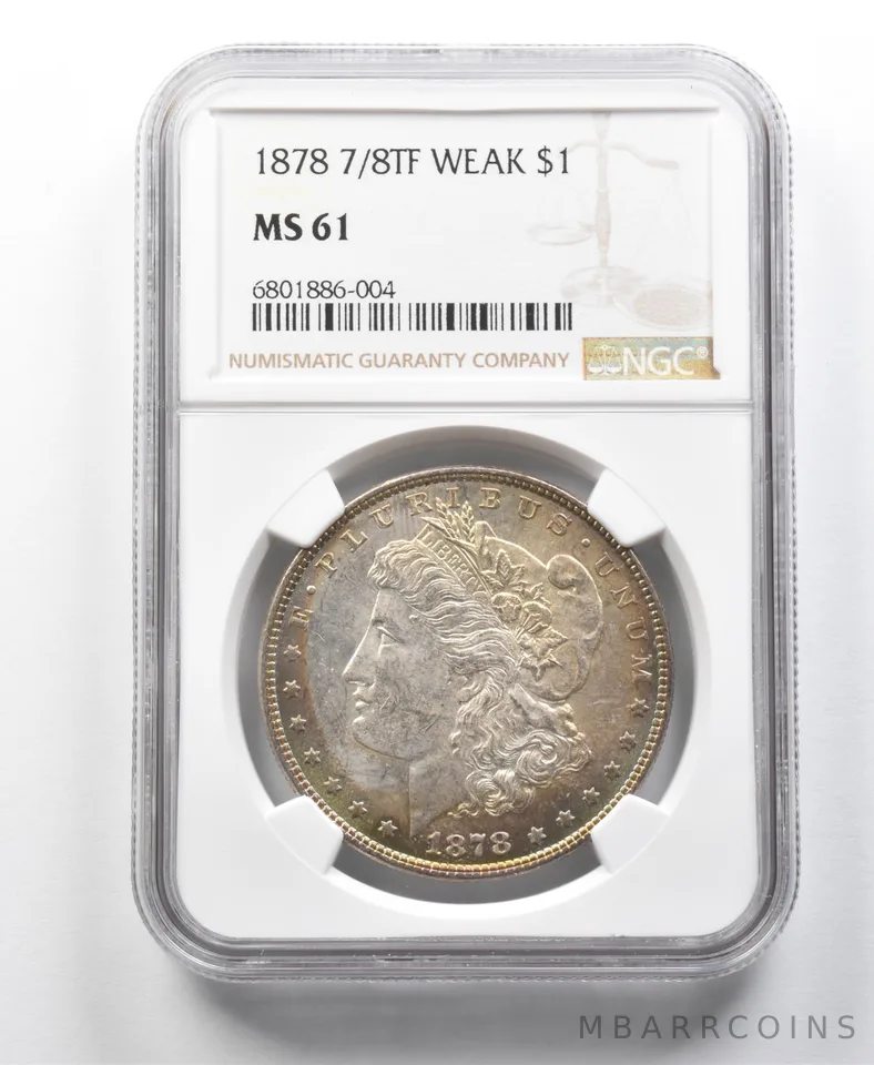 1878 7/8TF Morgan Silver Dollar Weak MS61 NGC *8582
