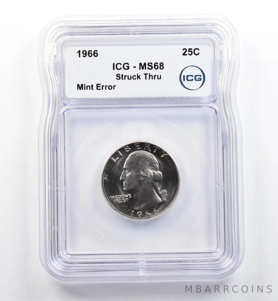 1966 Washington Quarter Mint Error Struck Thru MS68 ICG *0154