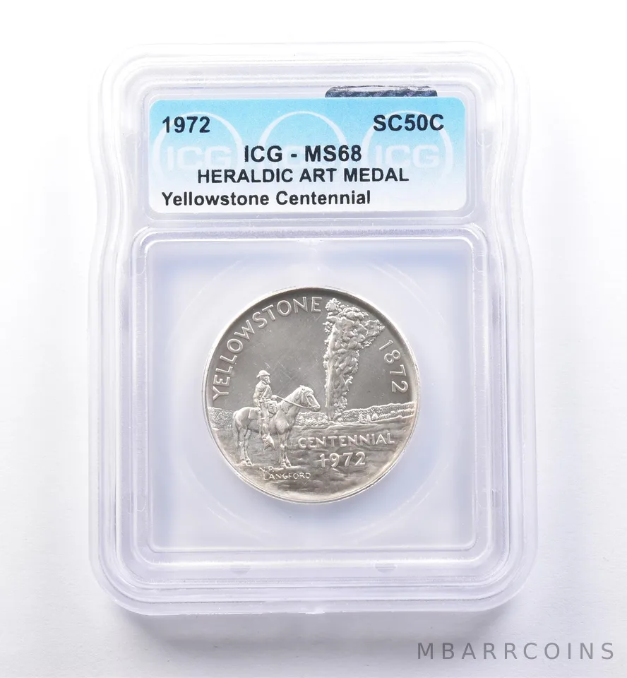 1972 So Called Half Dollar Yellowstone Centennial MS68 ICG *8454
